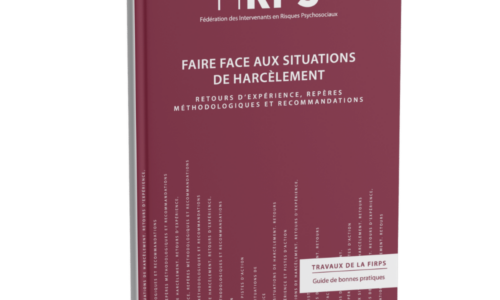 Guide FIRPS – Faire face aux situations de harcèlement